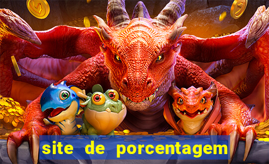 site de porcentagem slots pg